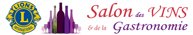Têtière du Salon des Vins et de la gastronomie de Manosque avec logo du LIONS Club